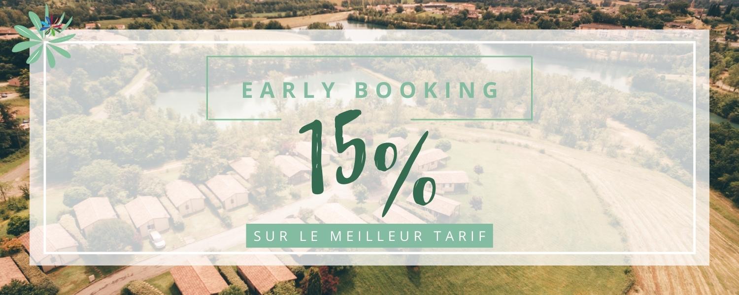 Early Booking aux Hameaux des Lacs